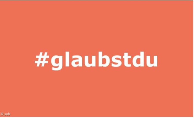 Glaubst du?